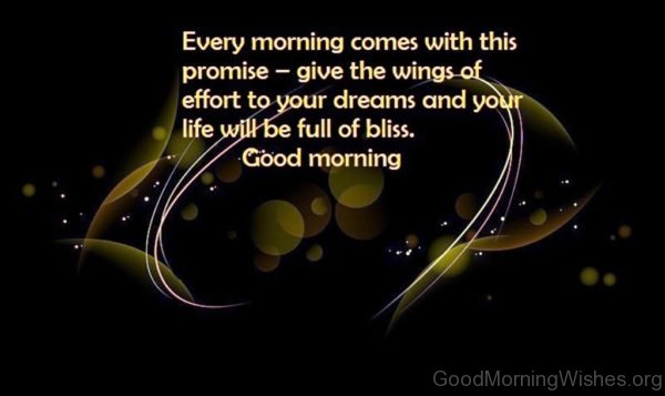 Every Morning Comes With This Promise