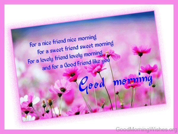 For A Lovely Friends Lovely Morning