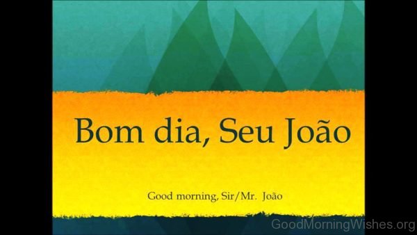 Good Morning In Portuguese