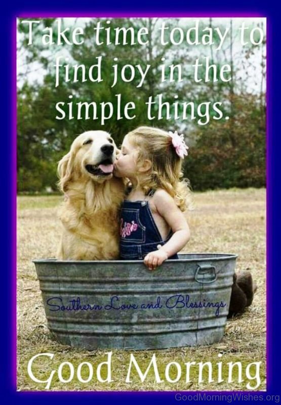 Take Time Today To Find Joy In The Simple Things 1