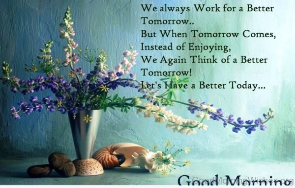We Always Work For A Better Tomorrow