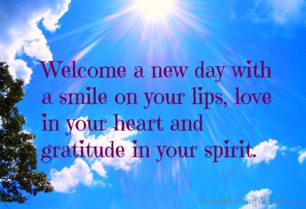 Welcome A New Day