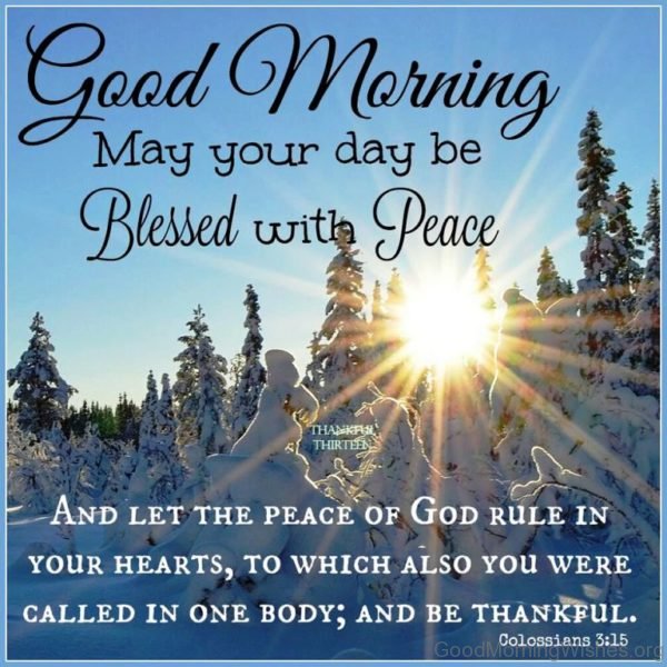Good Morning May Your Day Be Blessed With Peace