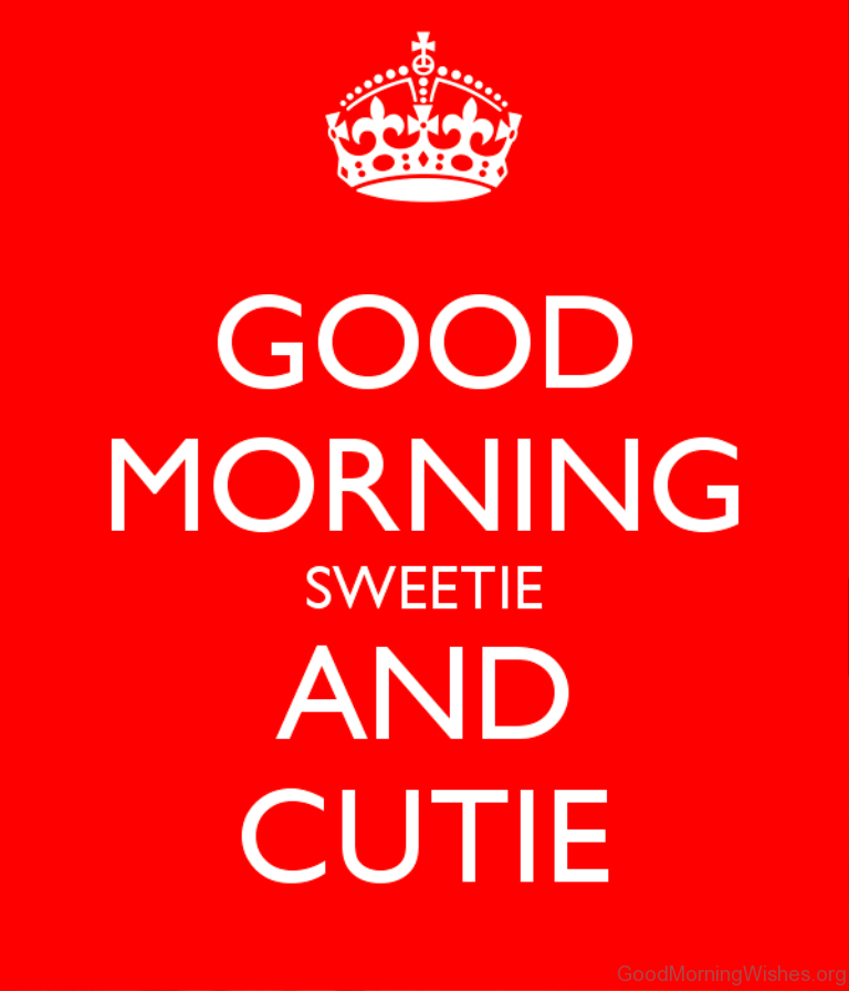 8 Good Morning Sweetie Pictures - Good Morning Wishes