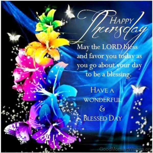 Have A Wonderful And Blessed Day