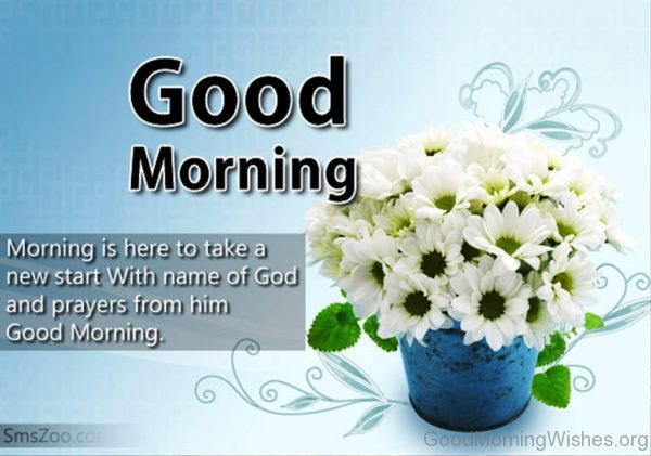 Morning Is Here To Take A New Start With Name Of God