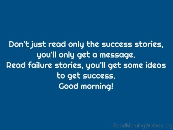 Read Failure Stories Youll Get Some Ideas To Get Success