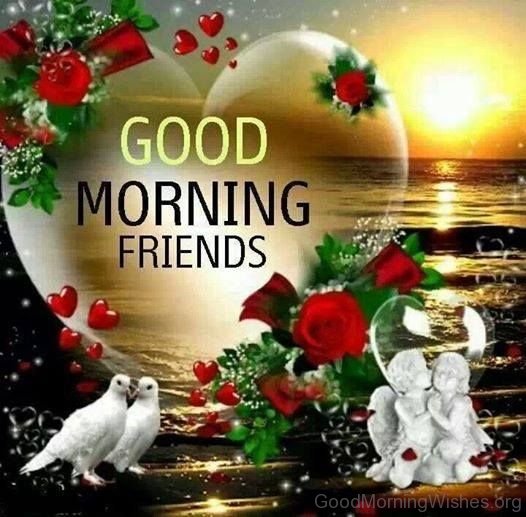 33 Adorable Good Morning Wishes for Friends - Good Morning Wishes