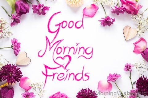 'good Morning Wish For Friends