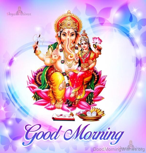 40+ Good Morning Wishes Lord Ganesha - Good Morning Wishes