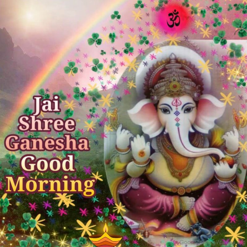 40+ Good Morning Wishes Lord Ganesha - Good Morning Wishes