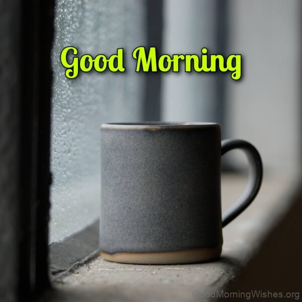 Good Morning Coffee With Rain Picture