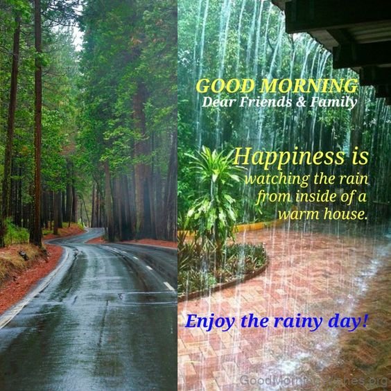 Good Morning Enjoy The Rainy Day Pic