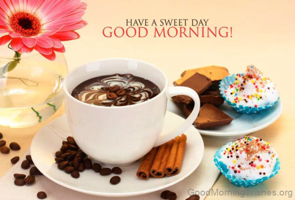 Good Morning Have A Sweet Day Photo