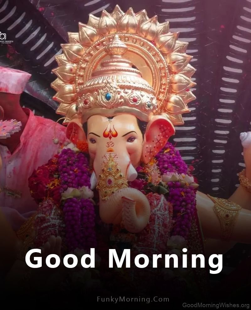 40+ Good Morning Wishes Lord Ganesha - Good Morning Wishes