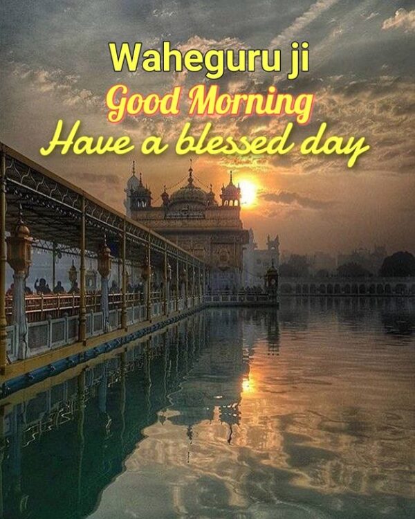 Shri Waheguru Good Morning Ji Pic